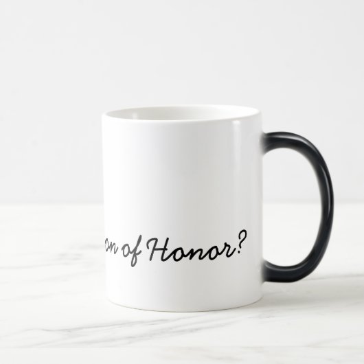 Mug Magique Serez-vous mon chef d'honneur ? (Droite)