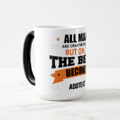 Mug Magique Seuls les meilleurs deviennent... (Devant gauche)