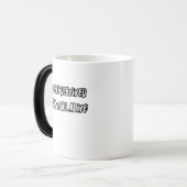 Mug Magique sleep deprived but still alive (Devant gauche)