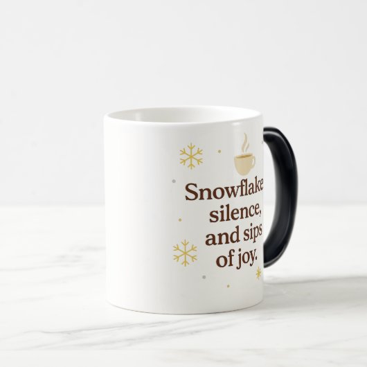 Mug Magique Snowflakes, Silence, and Sips of Joy | Cozy Winter (Devant droit)