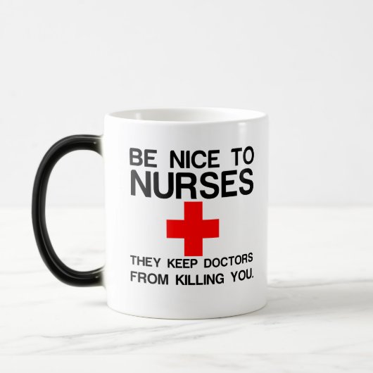 MUG MAGIQUE SOYEZ BON POUR LES INFIRMIÈRES QU'ILS GARDENT LES  (Gauche)