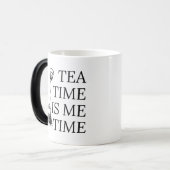 Mug Magique Tea Time, c'est moi (Devant gauche)