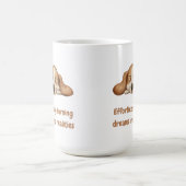 Mug Magique Transformer sans effort les rêves en réalités (Centre)