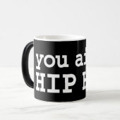 Mug Magique tu n'es pas HIP HOP (Devant gauche)
