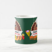 Mug Magique Turquie idées de manger d'autres aliments, mais pa (Centre)