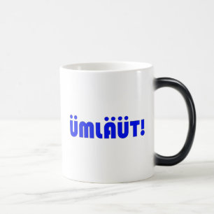 MUG MAGIQUE ÜMLÄÜT !