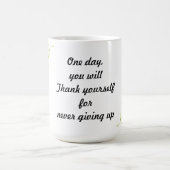 Mug Magique Un Jour, Vous Vous Remercierez De Citer (Centre)