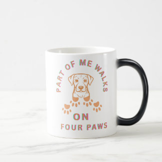 Mug Magique Une partie de moi marche sur quatre pattes