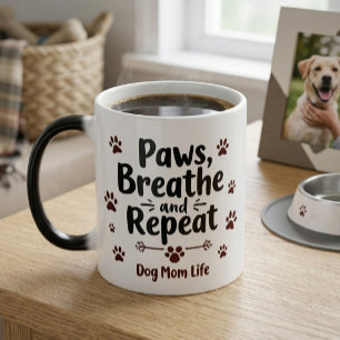 Mug Magique Vie de maman de chien - Pattes, Respiration, Répét