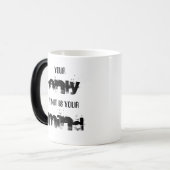 Mug Magique Votre seule limite est votre esprit ! (Devant gauche)