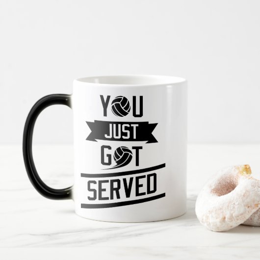 Mug Magique Vous avez juste obtenu servis - citation drôle de (Avec donut)