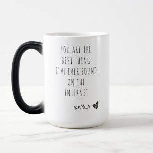 Mug Magique Vous êtes la meilleure chose que j'aie jamais trou