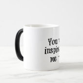 Mug Magique Vous M'Inspire (Devant gauche)