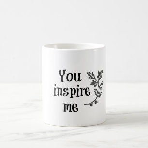 Mug Magique Vous M'Inspire