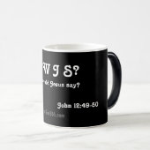 Mug Magique WWJS gotGod316.com (Devant droit)