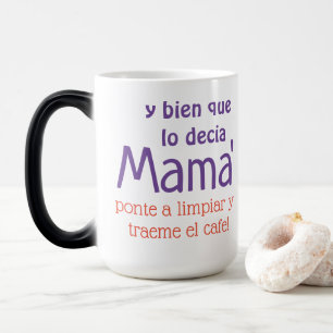 Mug Magique y bien que lo de cia mama