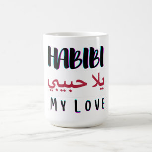 Mug Magique yalla habibi yalla habibi dépêchez-vous mon amou