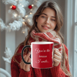 Mug Magique You're the Reason I Smile Romantic Fun Quote Photo