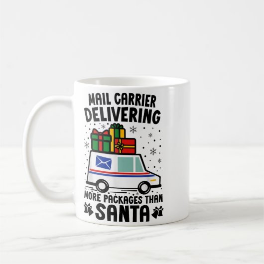 Mug Mail Carrier Delivering More Packages Than Santa C (Gauche)
