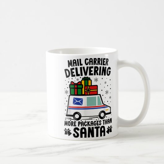 Mug Mail Carrier Delivering More Packages Than Santa C (Droite)