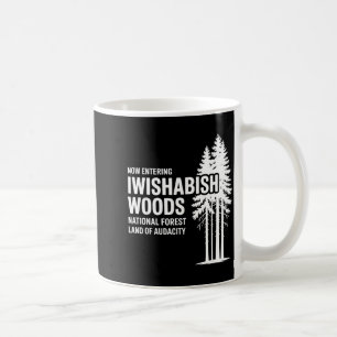 Mug Maintenant, vous entrez dans la forêt nationale de