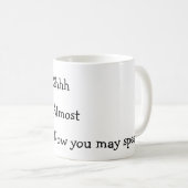 Mug Maintenant, vous pouvez parler de mème drôle (Devant droit)