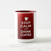 Mug Maintenez café calme et de boissons (Centre)