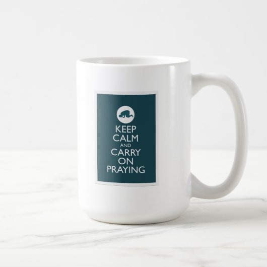Mug "Maintenez calme et continuez Praying (Droite)