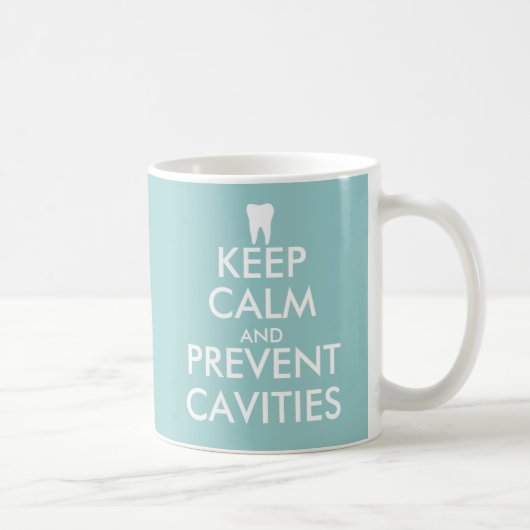 Mug Maintenez calme et empêchez les cavités attaquent (Droite)