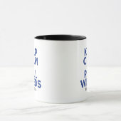 Mug Maintenez calme et tirez les mauvaises herbes (Centre)