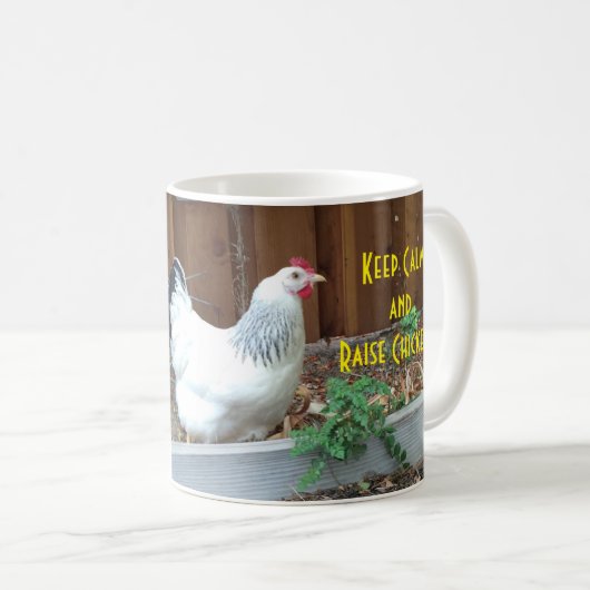 Mug Maintenez les poulets calmes et d'augmenter (Devant droit)