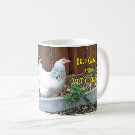 Mug Maintenez les poulets calmes et d'augmenter (Devant droit)