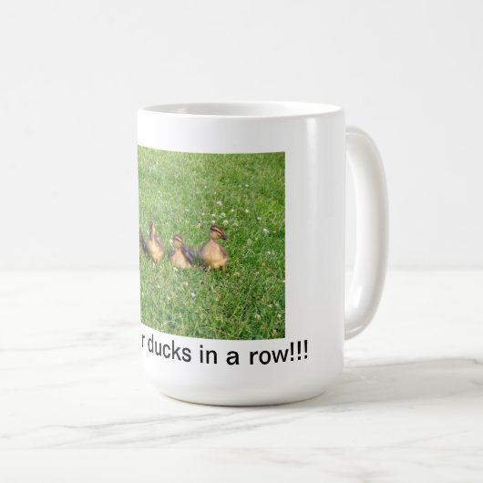 Mug Maintenez vos canards dans une rangée (Devant droit)