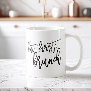 Mug Mais Citation Typographie Premier Brunch
