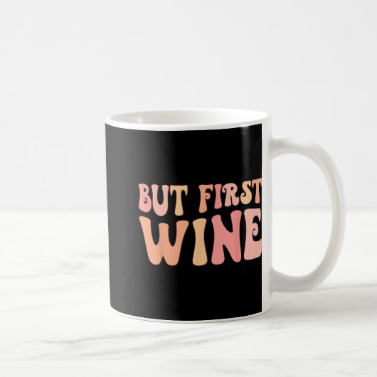 Mug Mais d'abord, buveuses de vin, équipage Bach EVJF (Droite)