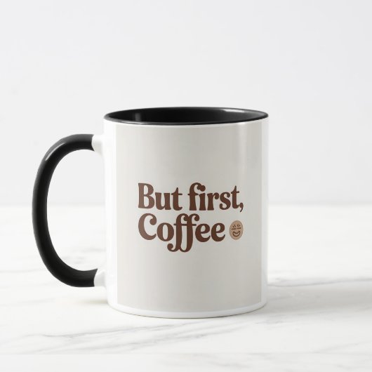 Mug Mais d'abord, café (Gauche)