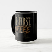 Mug Mais d'abord café (Devant gauche)
