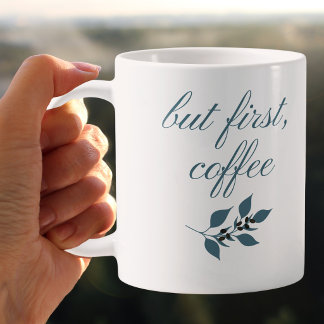 Mug Mais d'abord Café Citation Botanique Minimaliste