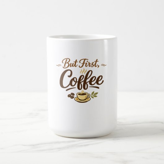 Mug Mais d'abord, Café – Conception de typographie cos (Centre)