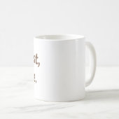 Mug Mais d'abord, café – Jolie typographie script (Devant droit)