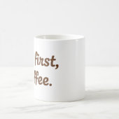 Mug Mais d'abord, café – Jolie typographie script (Centre)