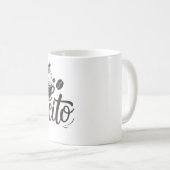 Mug Mais d'abord, Cafecito (Devant droit)