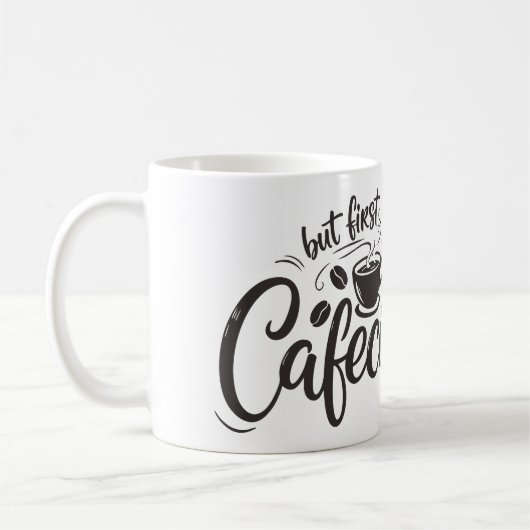 Mug Mais d'abord, Cafecito (Gauche)