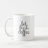 Mug Mais D'Abord, Le Café (Gauche)