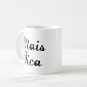 Mug Mais Fica (Devant gauche)