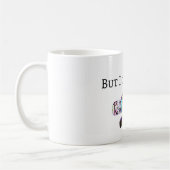 Mug Mais je m'écarte (Gauche)