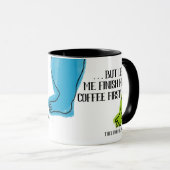 Mug "...Mais laissez-moi d'abord finir mon café !" (Devant droit)
