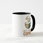 Mug Mais le premier café (Devant droit)