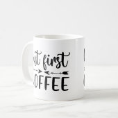 Mug Mais Le Premier Café Drôle Dire Amateurs De Café  (Devant gauche)