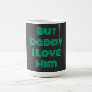 Mug "Mais Papa, je l'aime" T-shirt vert